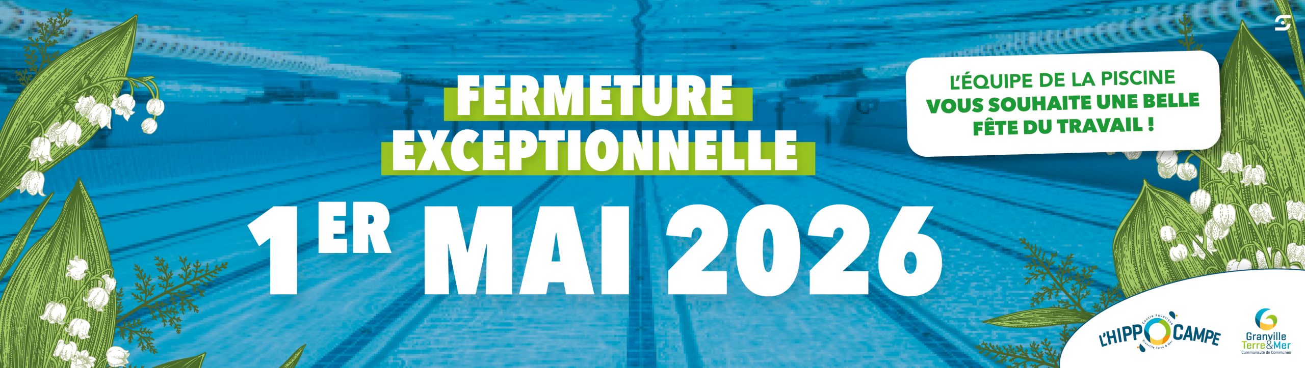 FERMETURE EXCEPTIONNELLE